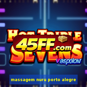massagem nuru porto alegre